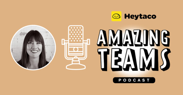 Morgan on HeyTaco Amazing Teams Podcast