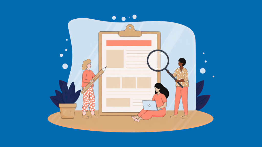 Three people are interacting with a large clipboard displaying a document. One person on the left holds a giant pencil, another on the right holds a large magnifying glass, and a third person sits on the ground using a laptop. There is a potted plant on the left side, and the background is blue with abstract shapes.