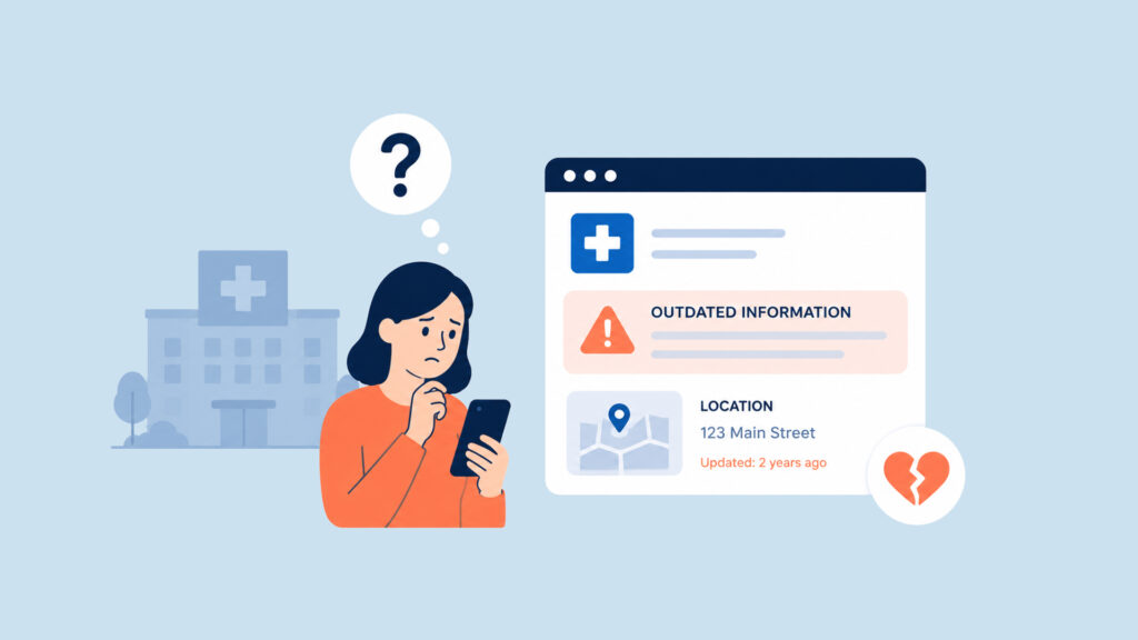 A worried woman holding a smartphone with a question mark above her head, standing next to a hospital building. Beside her is a webpage showing a medical alert with a warning sign labeled "OUTDATED INFORMATION," a location marked as "123 Main Street," and a note indicating the information was updated 2 years ago. A broken heart icon is also visible. The background is light blue.