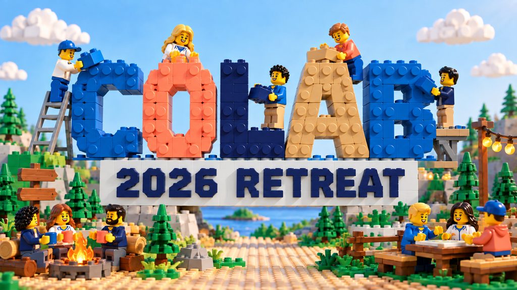 LEGO figures building giant “COLAB” letters with “2026 RETREAT” on a sign in a campsite scene